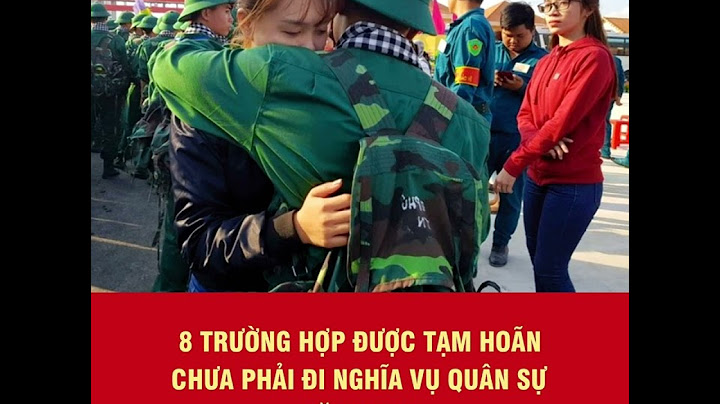 Những trường hợp nào được miễn nghĩa vụ quân sự năm 2024