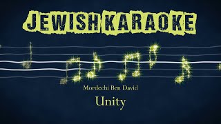 Unity Karaoke MBD Mordechai Ben David Guide