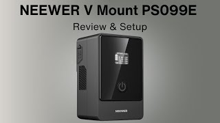 NEEWER V Mount PS099E: Review & Setup