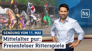 Mittelalter pur: Freienfelser Ritterspiele | hessenschau vom 11.05.2024