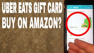 ✅  How To Buy Uber Eats Gift Card On Amazon 🔴