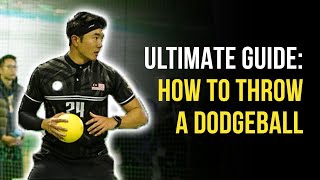 How To Throw A Dodgeball 30 Pro Tips
