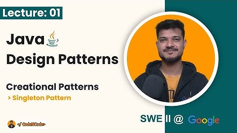 L01: Singleton Pattern | Design Patterns