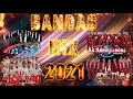 BANDAS 2021 - Lo Mas Romantico Lo Mejor y Lo Mas Nuevo - Banda MS, Adictiva, Arrolladora, El Recodo