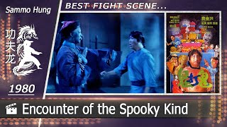 Encounter of the Spooky Kind | 1980 (Scene-1/Sammo Hung)