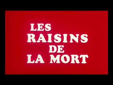 Les raisins de la mort (The Grapes of Death) 1978 trailer