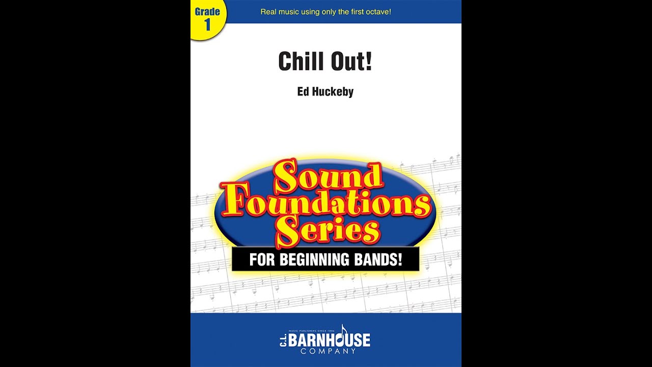 Chill Out! - Ed Huckeby (with Score) - YouTube