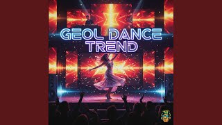 Download Lagu Geol Dance Trend MP3
