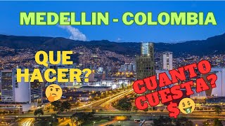 Cuánto cuesta viajar a Medellín - colombia? ✈️🏨