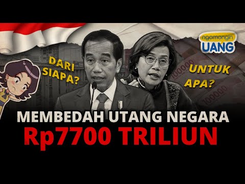 Membedah Utang Negara Indonesia