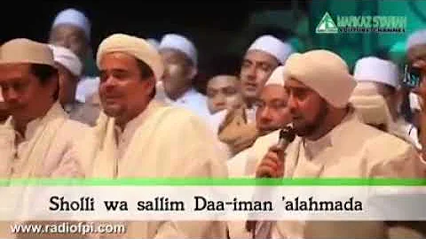 Sholli wa salim daiman alahmada ~ HRS dan Habib Syech