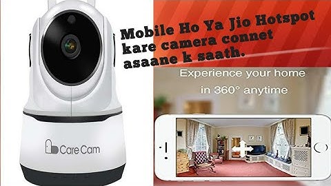 wifi camera ko mobile hotspot kaise connect kare | how to connect wifi camera to mobile hotspot 100%