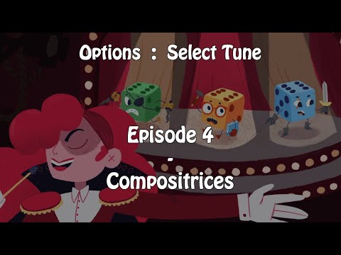 Options : Select Tune #4 - Compositrices