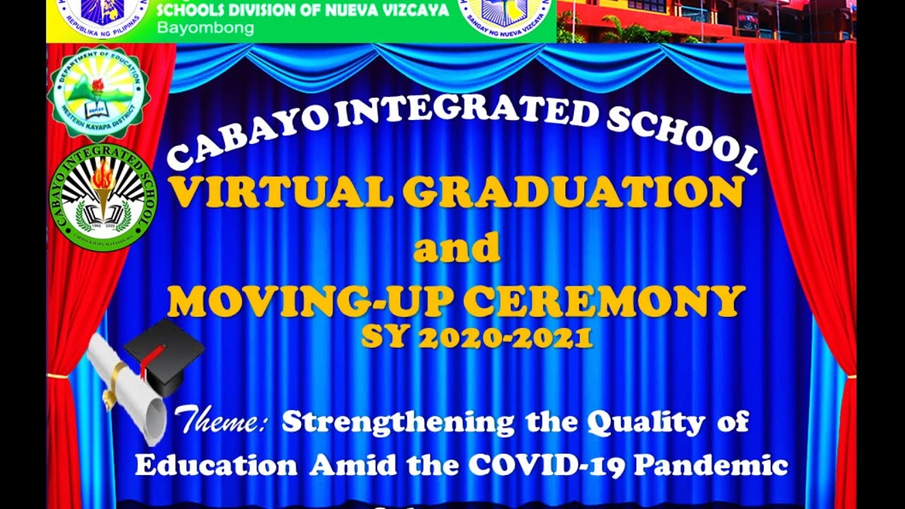 Cabayo Integrated School 2021 Graduation and Moving Up Ceremony