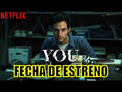¡YOU TEMPORADA 4! SE REVELA LA FECHA DE ESTRENO DE TEMPORADA 4 DE YOU ...