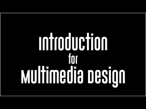 Introduction Video for Multimedia Design - YouTube