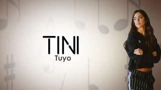 Letra de Tuyo - Tini