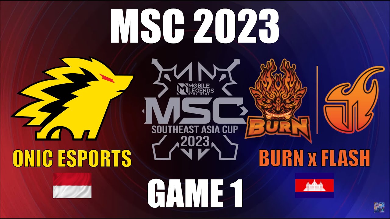 MSC 2023 | ONIC ESPORTS VS BURN x FLASH | GAME 1.. EPIC COMEBACK!!!