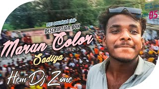 Marun Color Sadiya Bhojpuri Dance Mix Hem Dj Zone Pasla