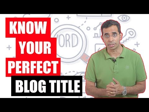 Video: How To Choose A Title For Your Blog?