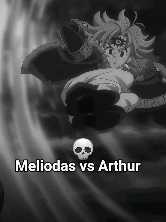 Meliodas vs Arthur #sevendeadlysins #anime #fourknightsoftheapocalypse #animeedit