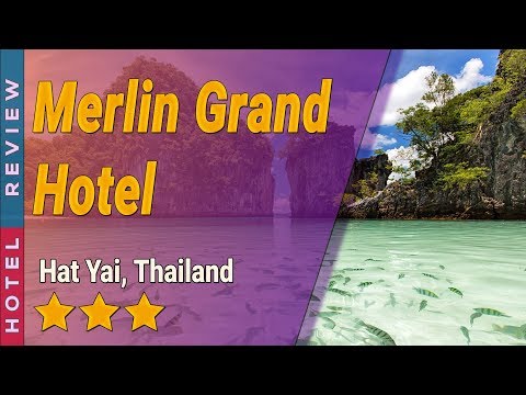 Merlin Grand Hotel hotel review | Hotels in Hat Yai | Thailand Hotels