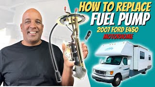 2007 FORD FOURWINDS RV E450 | FUEL PUMP REPLACEMENT