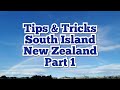 Tips  tricks south island part 1  new zealand