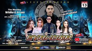 🔴LIVE MALAM EVANDRA ll PERNIKAHAN IRVAN & WIDIA || 13 JUNI 2026