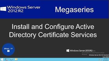 Install and configure Active Directory Certificate Services on Windows Server 2012 R2