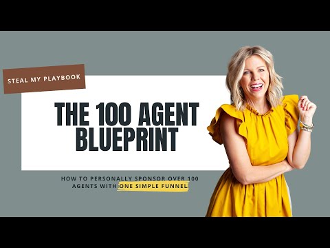 100 Agent Blueprint: How to Recruit Agents