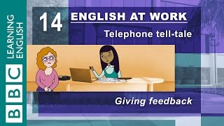 Giving feedback - 14 - English at Work shows you how