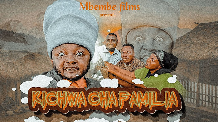 KICHWA CHA FAMILIA | FULL MOVIE |NEW BONGO MOVIE |MKOJANI|