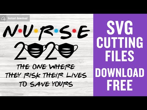 Nurse 2020 Svg Free Cut Files for Silhouette Cameo Free Download