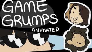 Game Grumps Animated  I wanna talk to your mom..