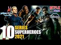 10 Mejores Series de Superhéroes 2021!