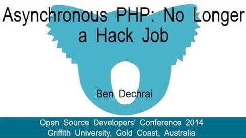 Asynchronous PHP: No Longer a Hack Job (Open Source Developers