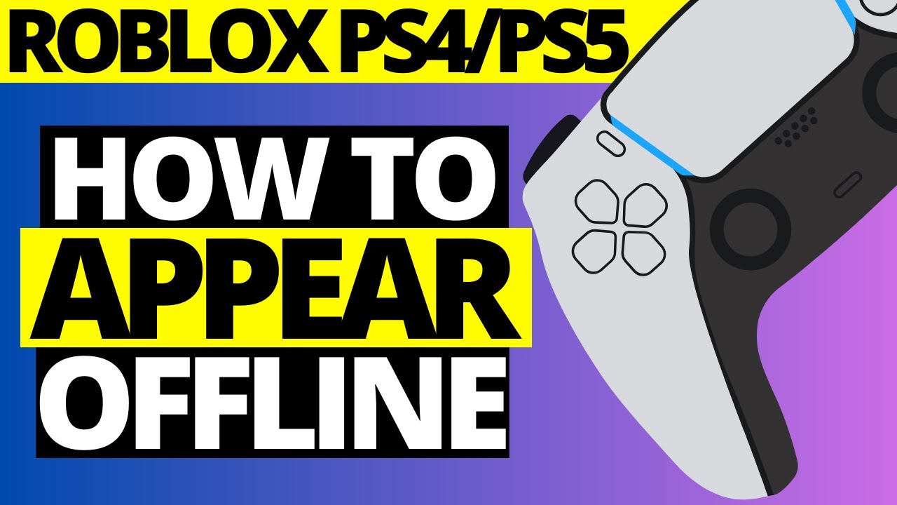 How To Appear Offline in Roblox on Playstation PS4/PS5 