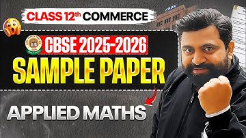 Class 12th Applied Maths | CBSE Sample Paper Solution 2025 -2026🔥