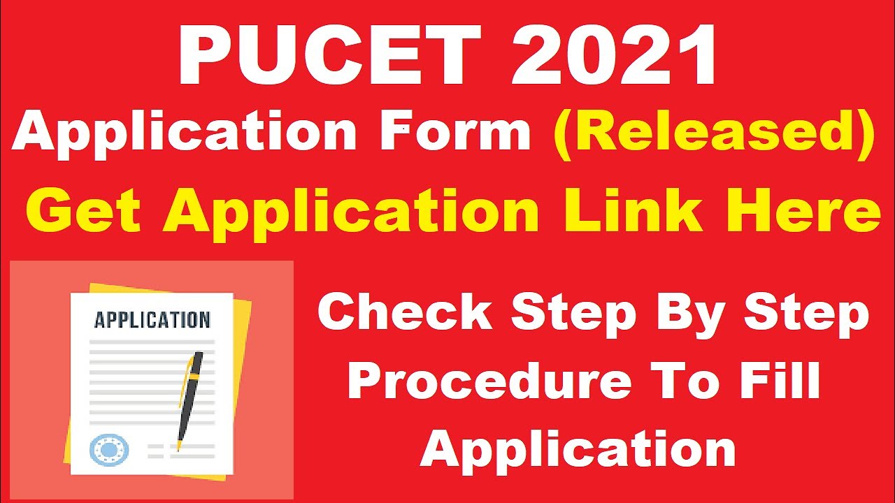 PUCET 2021 Application Form (Released) - How To Fill PUCET 2021 Application Form