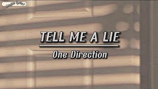 One Direction - Tell Me a Lie (Lyrics)