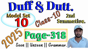 Duff & Dutt class 10. | Class 10 Duff & Dutt 2025 English Page 318 Model Set 8 Solved.@NipakNag