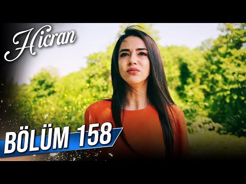 Hicran 158. Bölüm