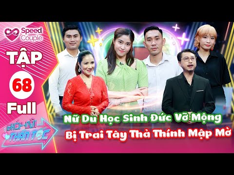 Video Ghép Đôi Thần Tốc 68 | Nữ Du Học Sinh Đức Vỡ Mộng Trai... - youtube