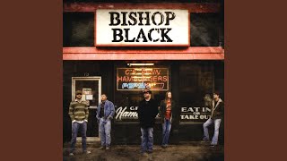 Video thumbnail of "Bishop Black - Southern Hospitality"