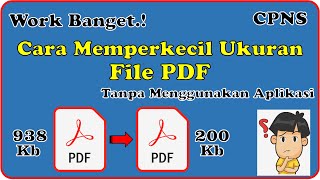 Cara Memperkecil Ukuran File PDF Tanpa Menggunakan Aplikasi (Software) Cocok Untuk mendaftar CPNS screenshot 1