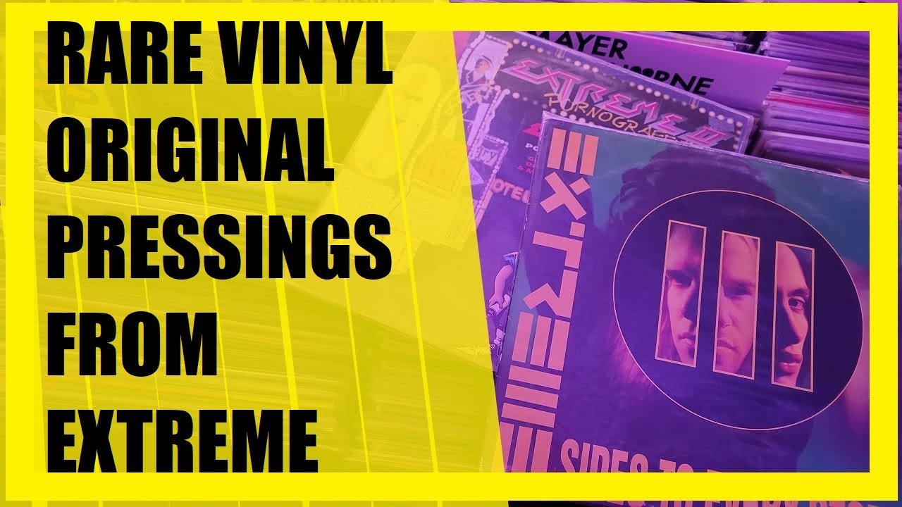 Rare Vinyl Records - Extreme - Original Pressings | Vinyl Community