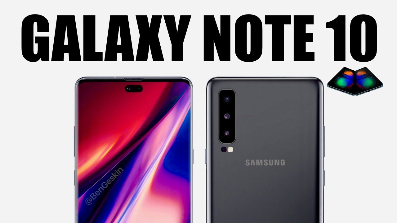 Samsung Galaxy Note 10 2019 Note 10 Pro Smartphone Pliant Rumeurs Youtube