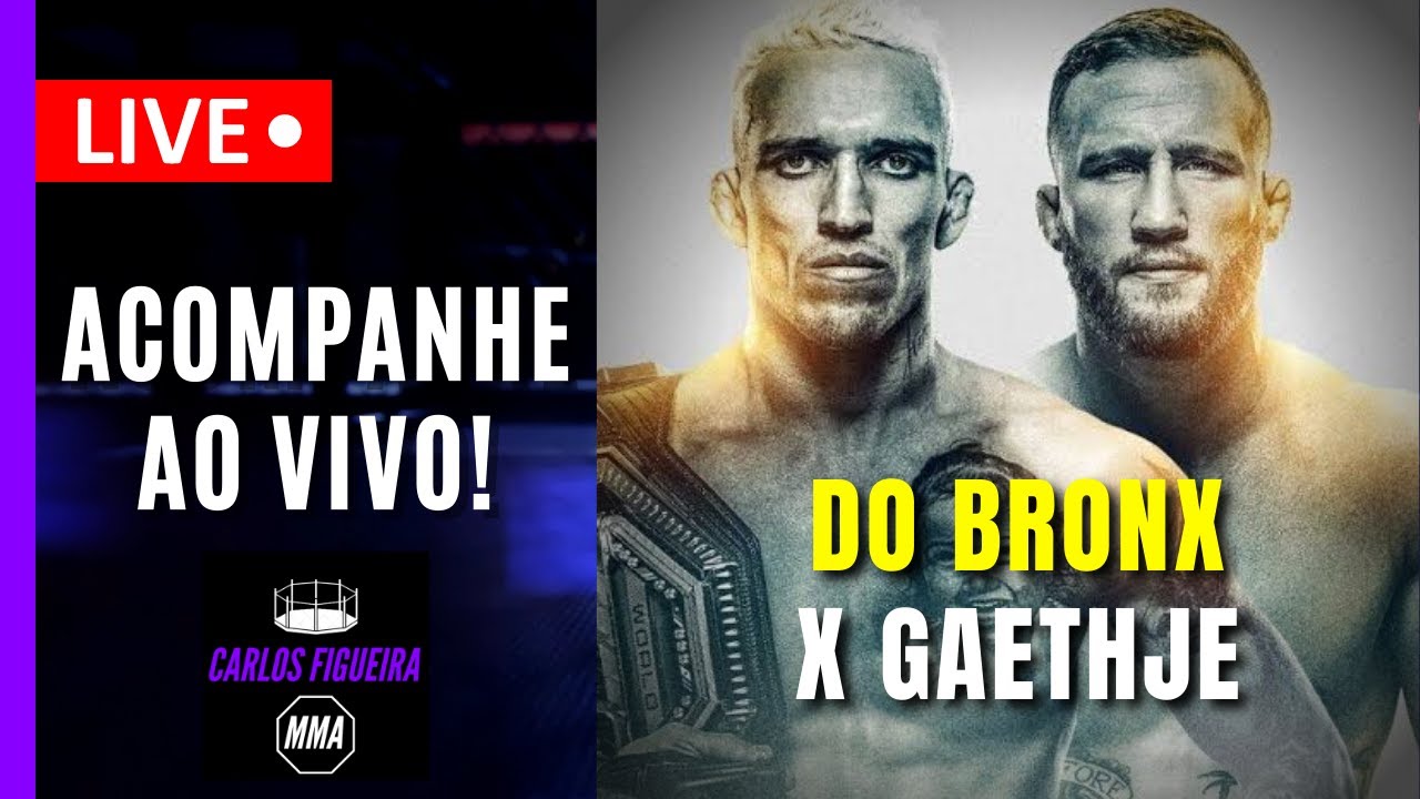 🥊(UFC HOJE) Charles do Bronx x Justin Gaethje - Comentários Ao Vivo ...