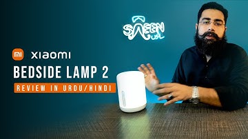 XIaomi Bedside Lamp 2  Review + Pairing Guide + Comparison with Old Version